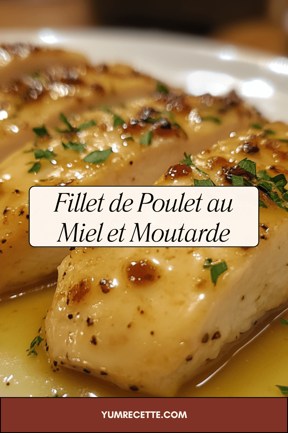 Fillet de Poulet au Miel et Moutarde