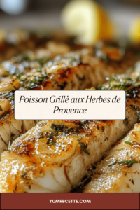 Poisson Grillé aux Herbes de Provence