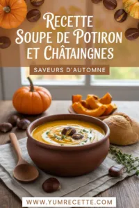 Recette Soupe De Potiron Et Châtaignes : Saveurs D’automne