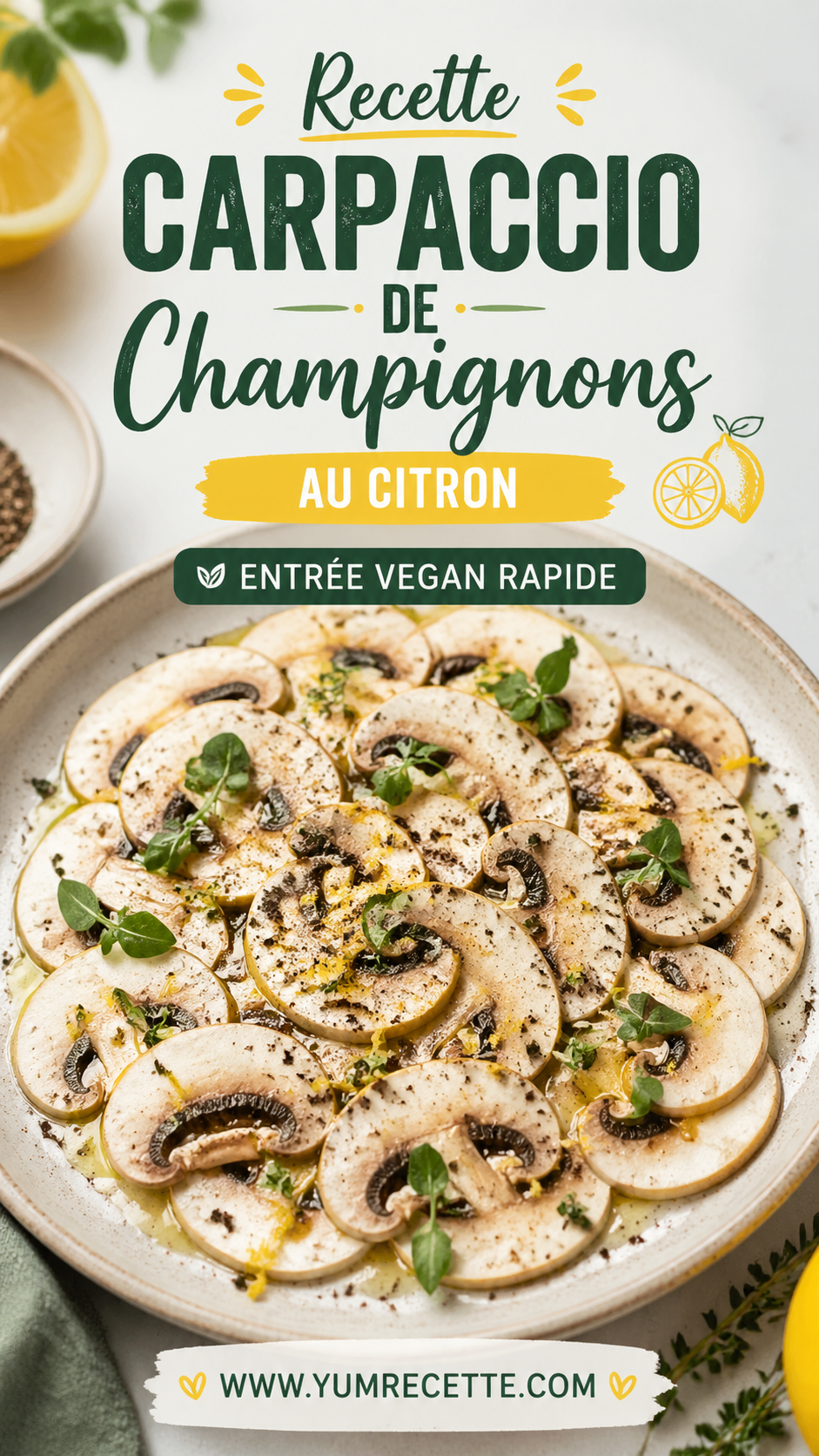 Recette Carpaccio De Champignons Au Citron Recette Carpaccio De Champignons Au Citron