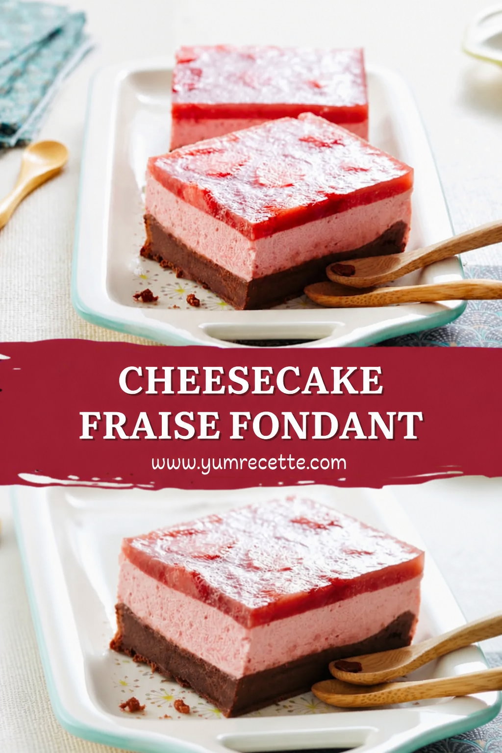Cheesecake Fraise Fondant