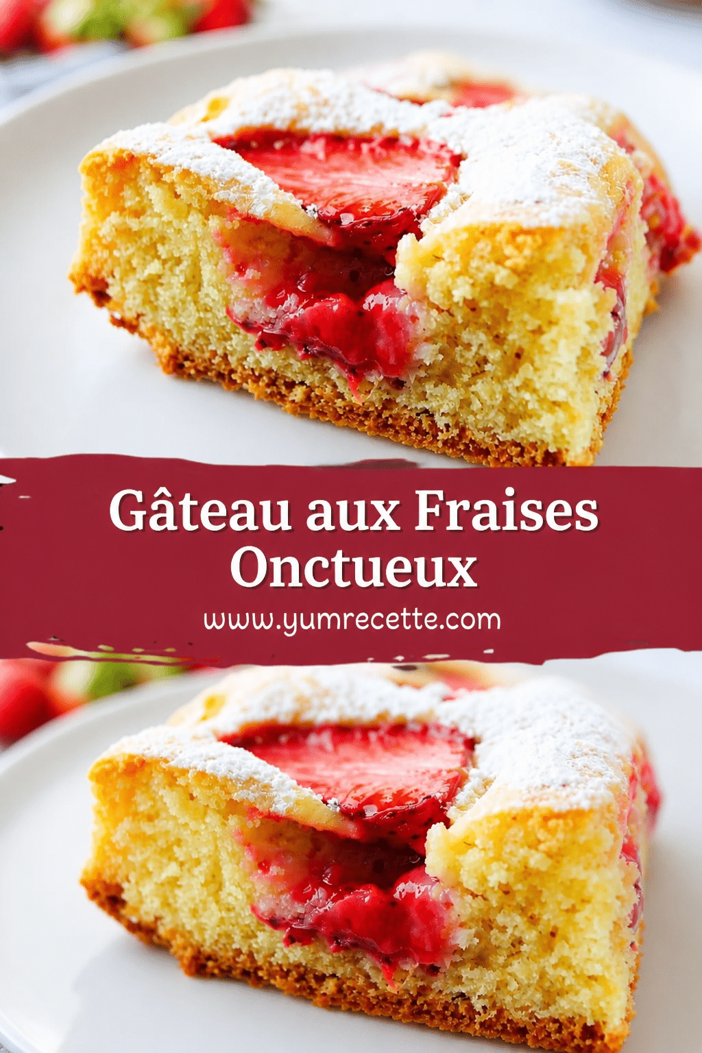 Gâteau aux Fraises Onctueux