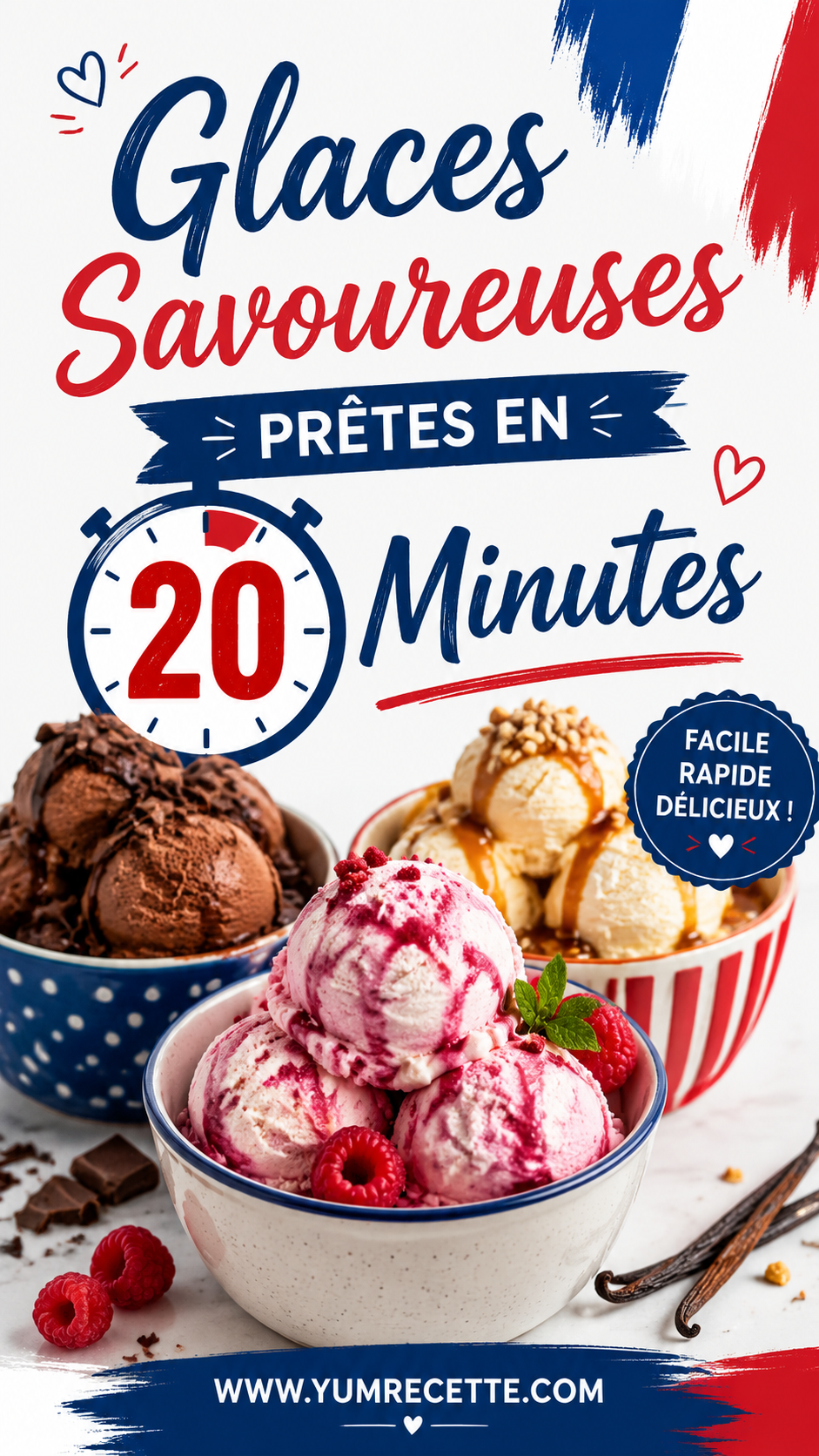 Glaces Savoureuses - Prêtes en 20 Minutes