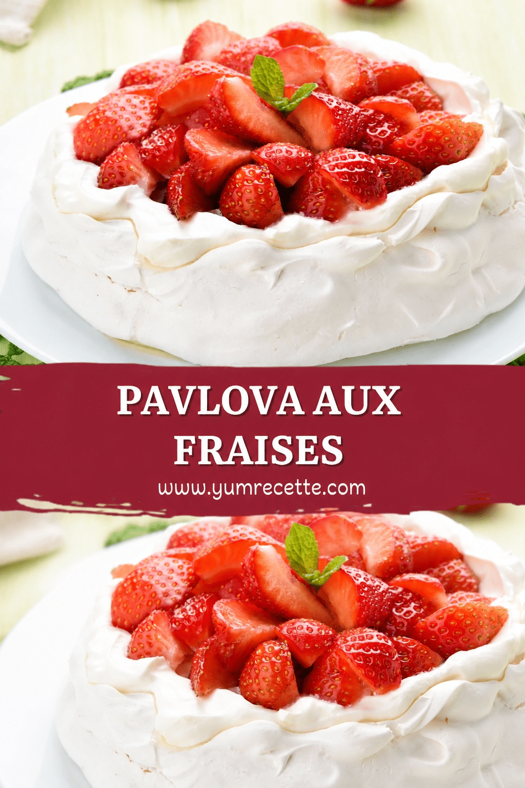 Pavlova aux Fraises Onctueuse