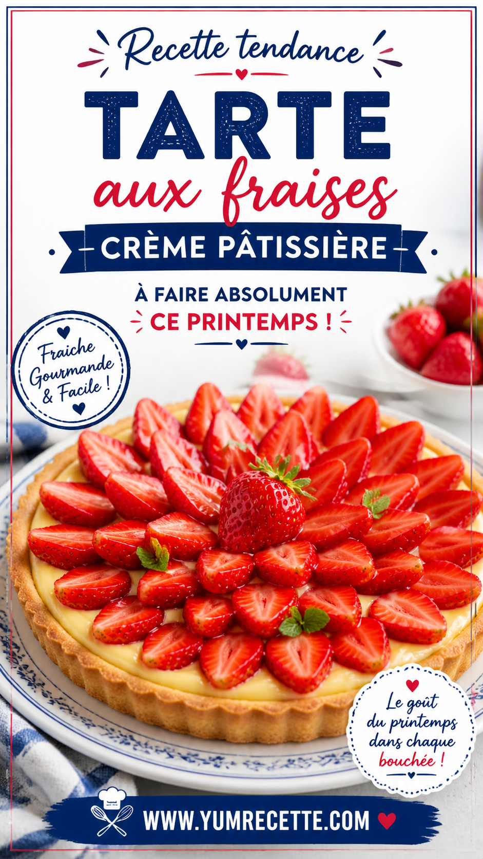 Tarte aux fraises crème pâtissière