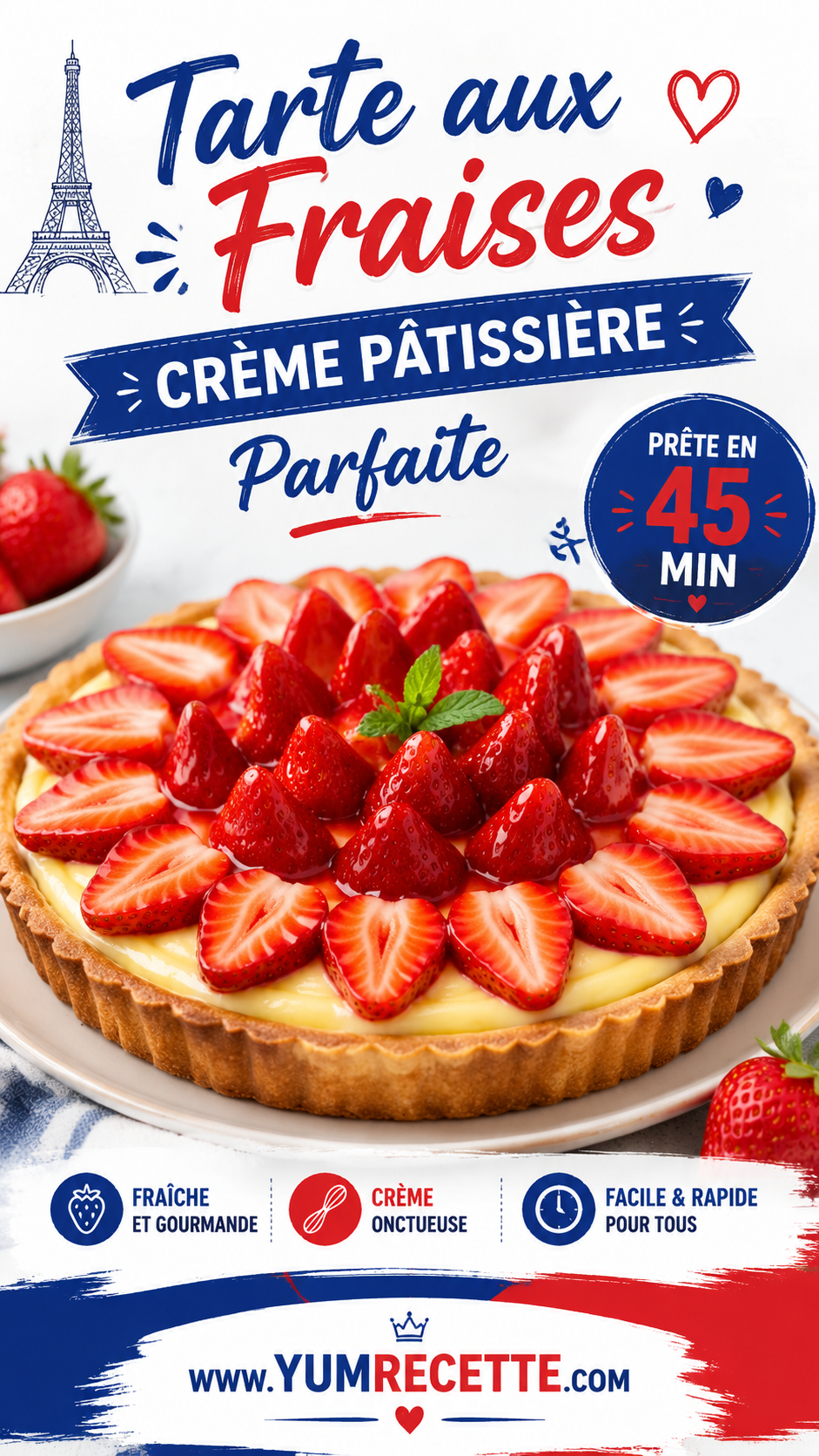 Tarte aux Fraises Crème Pâtissière Parfaite