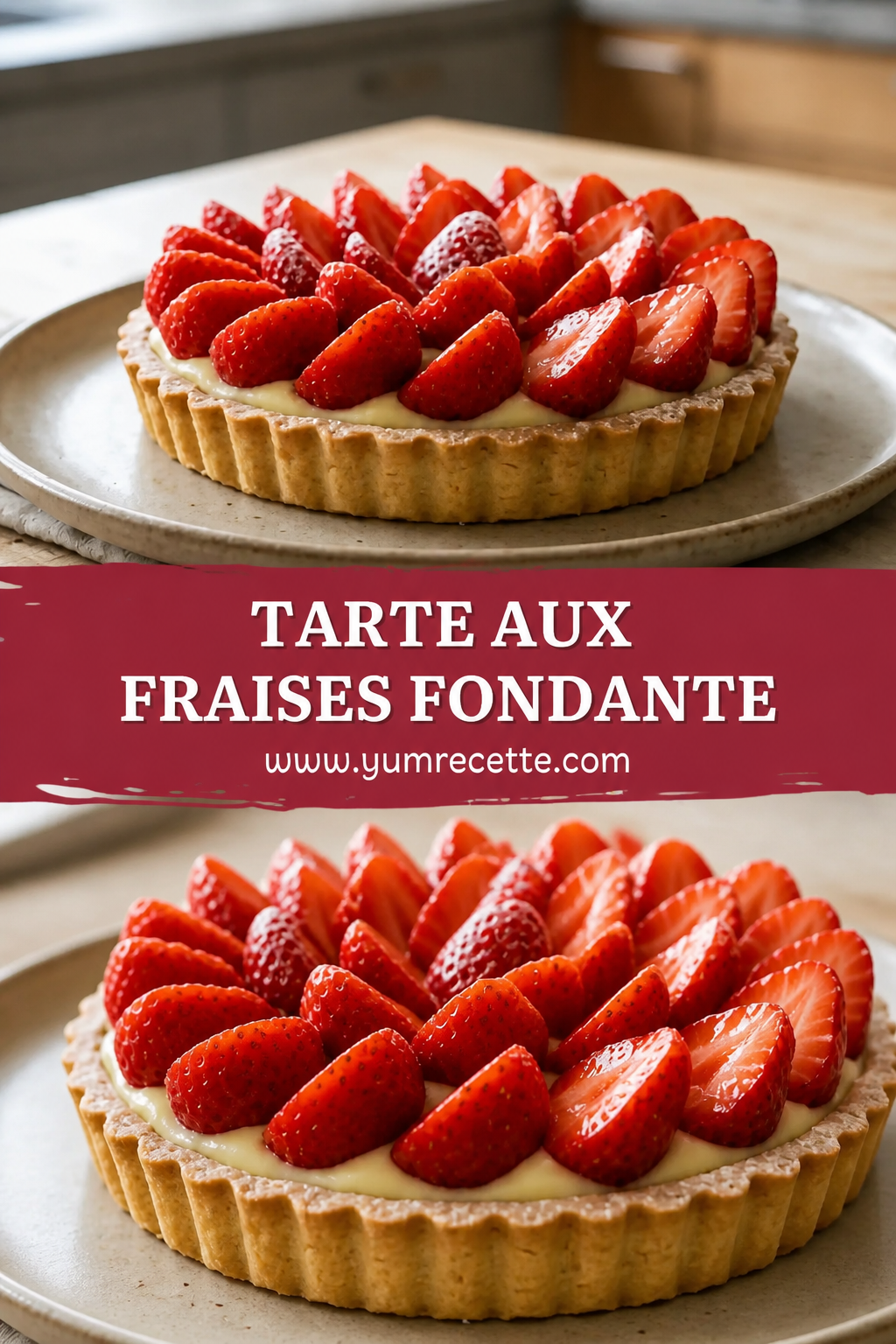 Tarte aux Fraises Fondante
