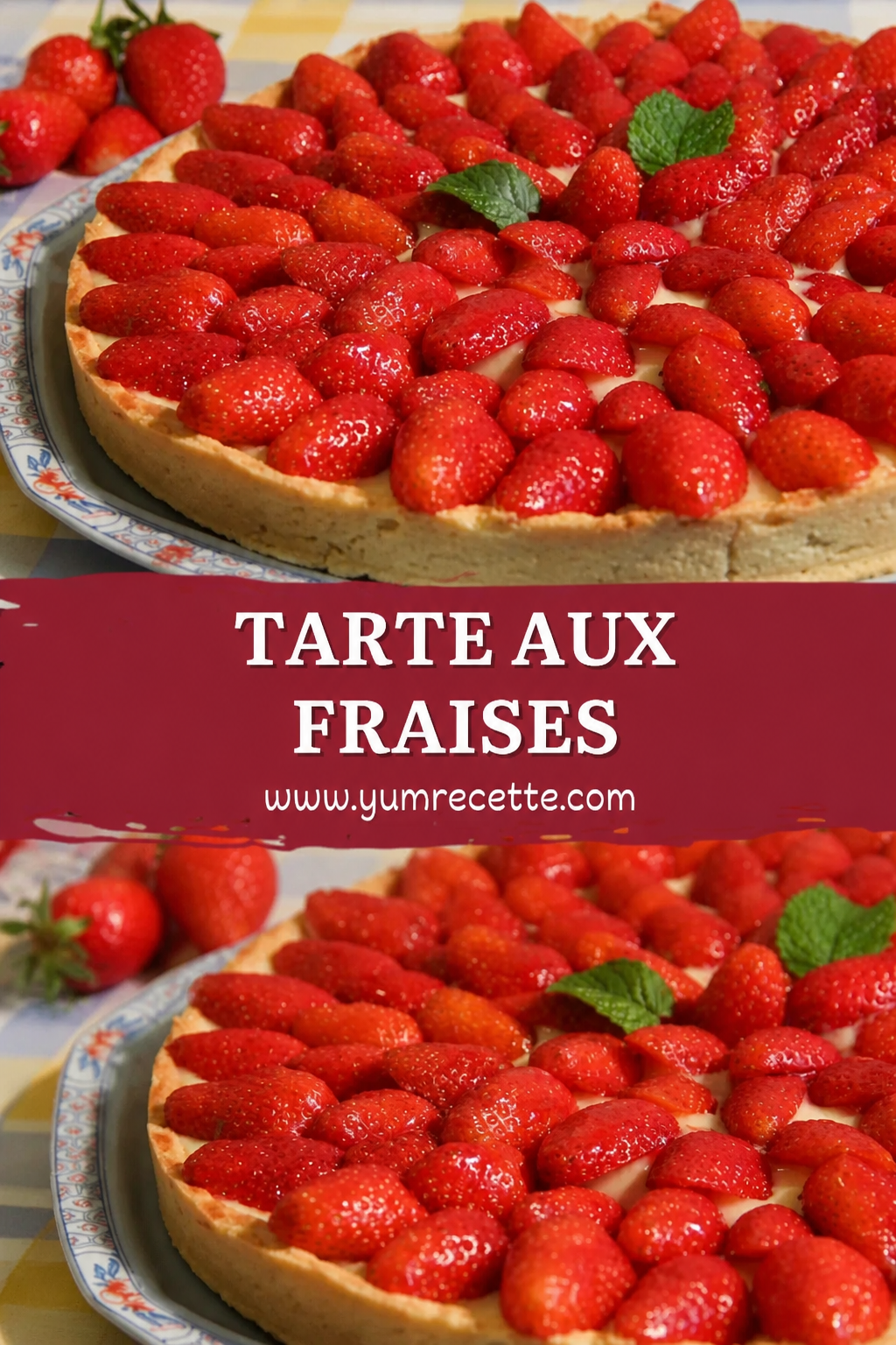 Tarte aux Fraises Gourmande